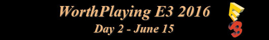 E3 2016 - June 15