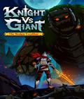 download the last version for ios Knight vs Giant: The Broken Excalibur